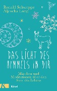 Cover-Bild zum Titel 'Das Licht des Himmels in dir' von 'Ronald Schweppe, Aljoscha Long'