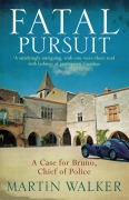 Cover-Bild zum Titel 'Fatal Pursuit' von 'Martin Walker'