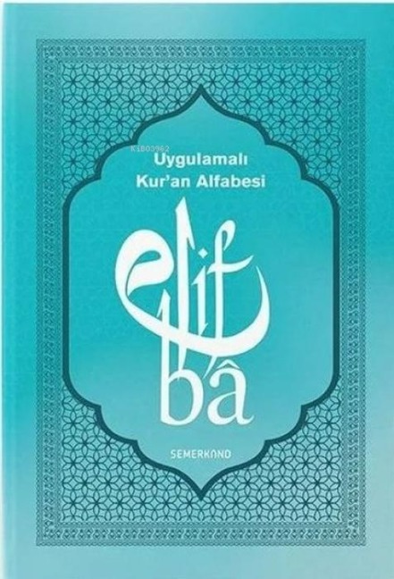 Uygulamali Kuran Alfabesi - Kolektif