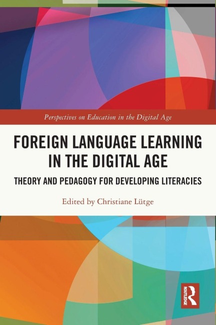 Foreign Language Learning in the Digital Age - 