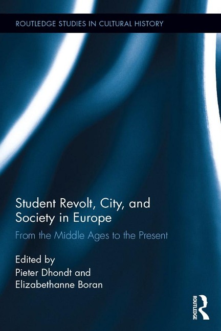 Student Revolt, City, and Society in Europe - 
