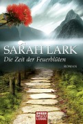 Cover-Bild zum Titel 'Die Zeit der Feuerblüten' von 'Sarah Lark'
