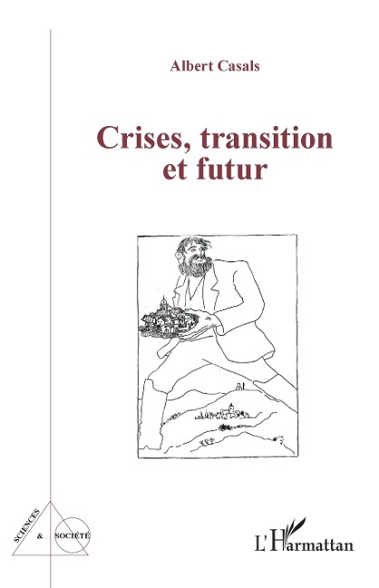 Crises, transition et futur - Casals