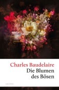 Cover-Bild zum Titel 'Die Blumen des Bösen' von 'Charles Baudelaire'