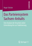 Cover-Bild zum Titel 'Das Parteiensystem Sachsen-Anhalts' von 'Roger Stöcker'