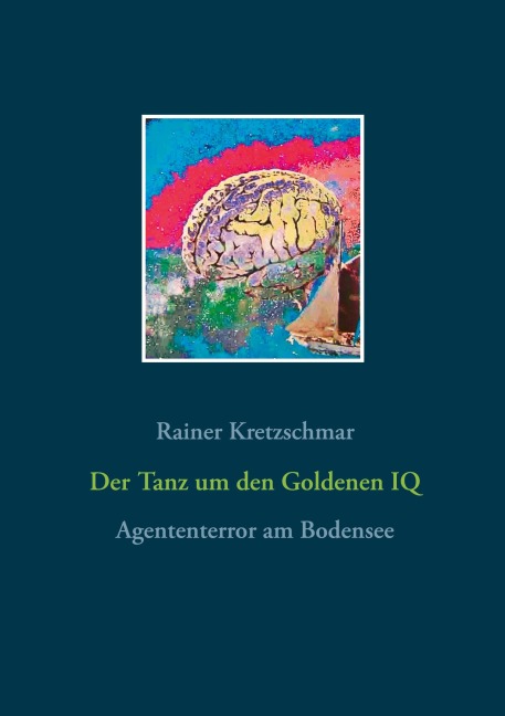 Der Tanz um den Goldenen IQ - Rainer Kretzschmar