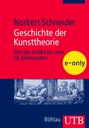 Cover-Bild zum Titel 'Geschichte der Kunsttheorie' von 'Norbert Schneider'