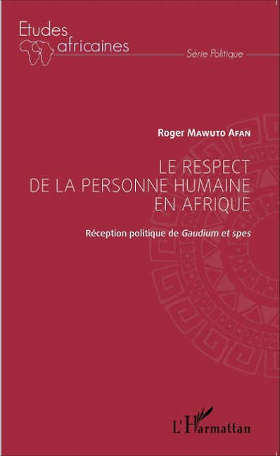 Le respect de la personne humaine en Afrique - Afan