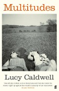 Cover-Bild zum Titel 'Multitudes' von 'Lucy Caldwell'