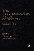 Cover-Bild zum Titel 'The Psychoanalytic Study of Society, V. 10' von ''