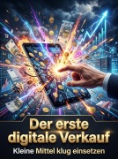 Cover-Bild zum Titel 'Der erste digitale Verkauf' von 'Holger Winkler'