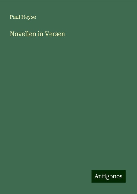 Novellen in Versen - Paul Heyse