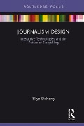 Cover-Bild zum Titel 'Journalism Design' von 'Skye Doherty'