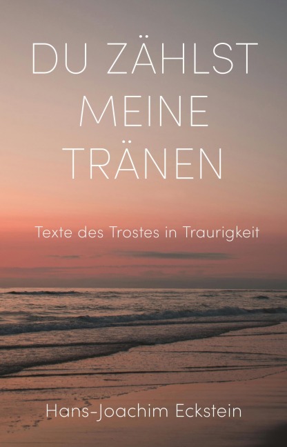 Du zählst meine Tränen - Hans-Joachim Eckstein