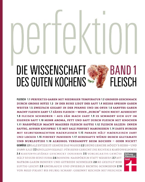 Perfektion. Die Wissenschaft des guten Kochens. Fleisch - 