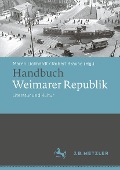 Handbuch Weimarer Republik - 
