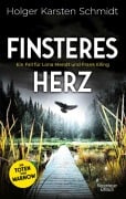 Cover-Bild zum Titel 'Finsteres Herz' von 'Holger Karsten Schmidt'