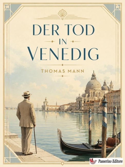 Der Tod in Venedig - Thomas Mann