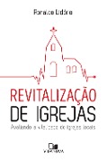 Cover-Bild zum Titel 'Revitalização de igrejas' von 'Ronaldo Lidório'
