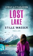 Cover-Bild zum Titel 'Lost Lake - Stille Wasser' von 'Emily Littlejohn'