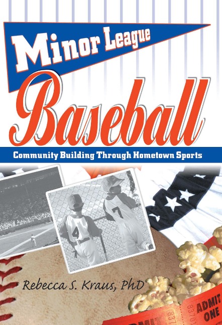 Minor League Baseball - Frank Hoffmann, Martin J Manning, Rebecca S Kraus
