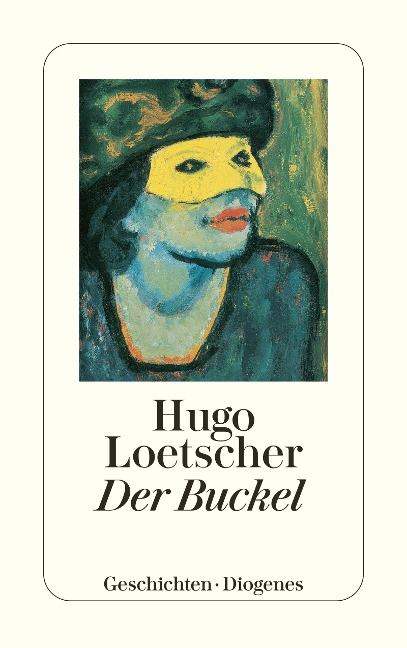 Der Buckel - Hugo Loetscher