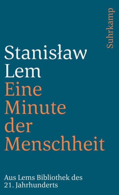 Eine Minute der Menschheit - Stanislaw Lem