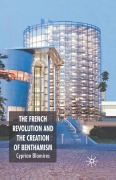Cover-Bild zum Titel 'The French Revolution and the Creation of Benthamism' von 'C. Blamires'