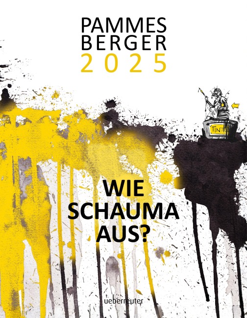 Pammesberger 2025 - Wie schauma aus? - Michael Pammesberger