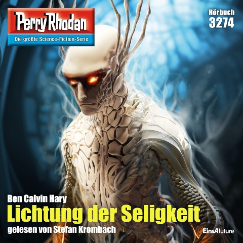 Perry Rhodan 3274: Lichtung der Seligkeit - Calvin Ben Hary