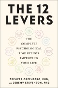 Cover-Bild zum Titel 'The 12 Levers' von 'Spencer Greenberg, Jeremy Stevenson'