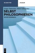 Cover-Bild zum Titel 'Selbst philosophieren' von 'Gregor Damschen, Dieter Schönecker'