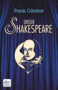 Cover-Bild zum Titel 'Unser Shakespeare' von 'Frank Günther'