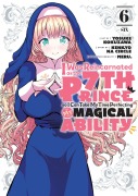 Cover-Bild zum Titel 'I Was Reincarnated as the 7th Prince So I Can Take My Time Perfecting My Magical Ability 6' von ''