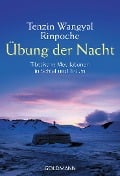 Übung der Nacht - Tenzin Wangyal Rinpoche