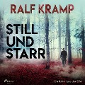 Cover-Bild zum Titel 'Still und starr - Ein Krimi aus der Eifel (Ungekürzt)' von 'Ralf Kramp'