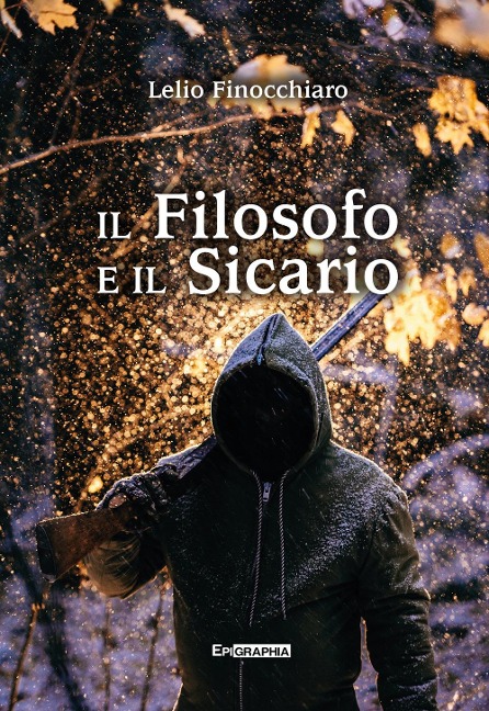 Il Filosofo e il Sicario - Lelio Finocchiaro