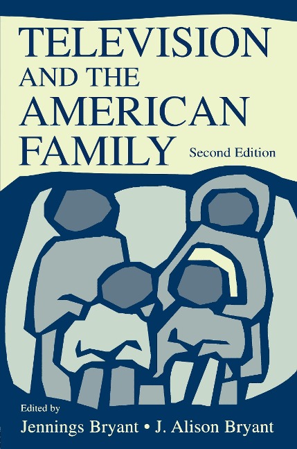 Television and the American Family - 