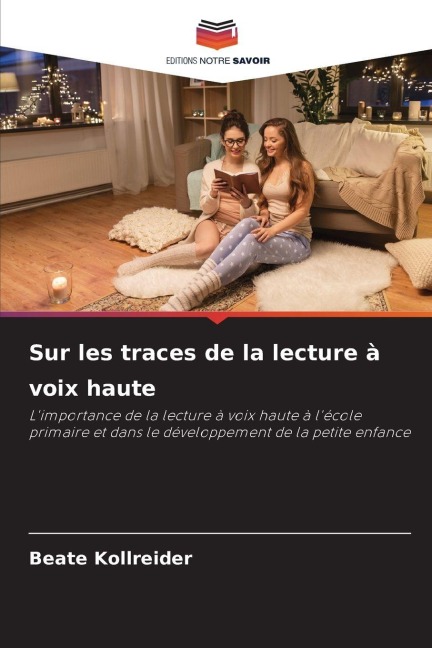Sur les traces de la lecture à voix haute - Beate Kollreider