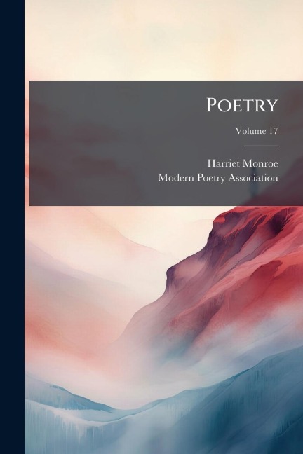 Poetry - Harriet Monroe