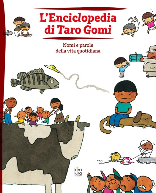 L' enciclopedia di Taro Gomi. Nomi e parole della vita quotidiana - Taro Gomi