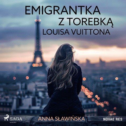 Emigrantka z torebk¿ Louisa Vuittona - Anna S¿awi¿ska