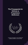 The Propaganda for Reform in Proprietary Medicines - 