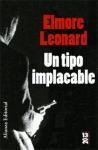 Cover-Bild zum Titel 'Un Tipo Implacable' von 'Elmore Leonard'