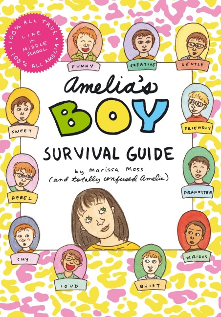Amelia's Boy Survival Guide - Marissa Moss