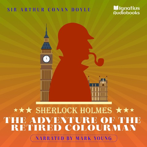 The Adventure of the Retired Colourman - Arthur Conan Doyle