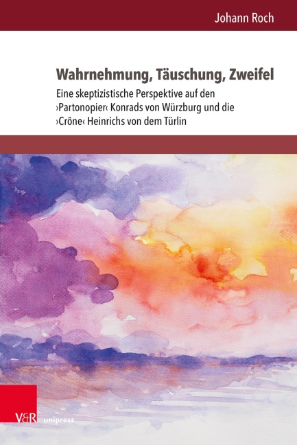 Wahrnehmung, Täuschung, Zweifel - Johann Roch