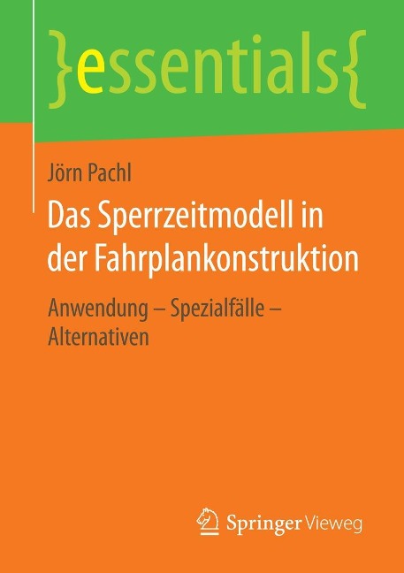 Das Sperrzeitmodell in der Fahrplankonstruktion - Jörn Pachl