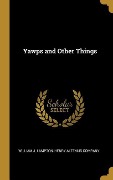 Yawps and Other Things - William J Lampton