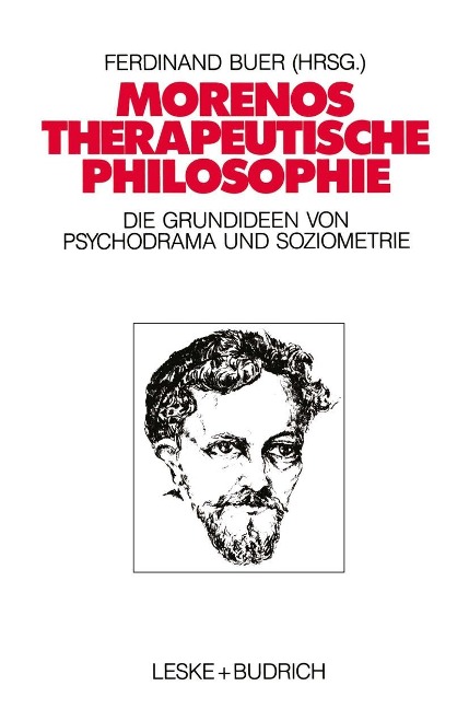 Morenos therapeutische Philosophie - 